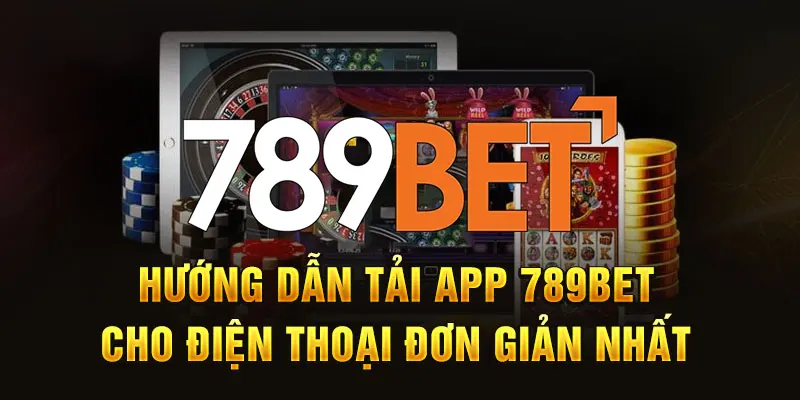 Tải App 789bet